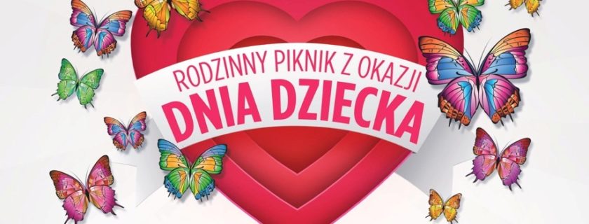 Rodzinny piknik z okazji Dnia Dziecka