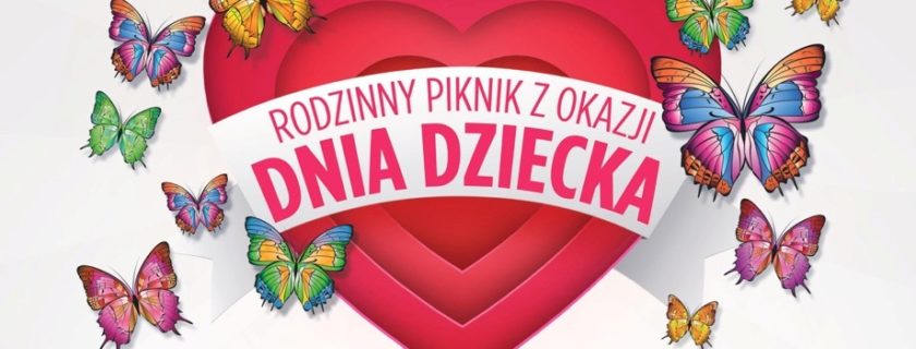 Rodzinny piknik z okazji Dnia Dziecka