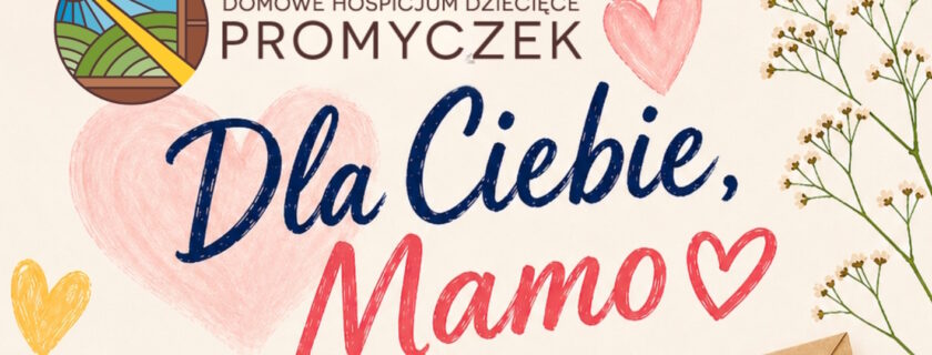 Dla Ciebie, Mamo
